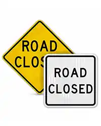 Road closed signs